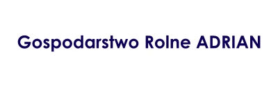 Gospodarstwo Rolne Adrian, Adrian i Gabriela Janik